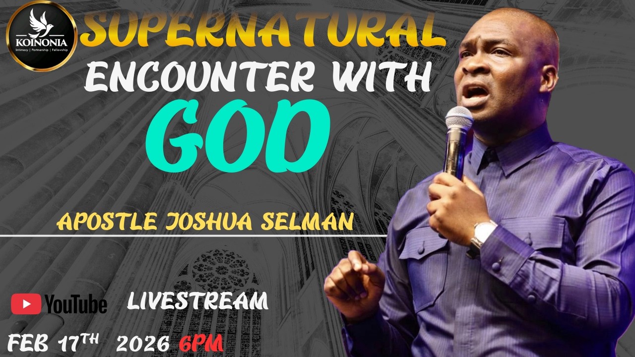 SUPERNATURAL ENCOUNTER WITH GOD | Apostle Joshua Selman