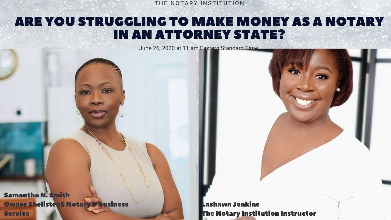 Are you struggling to make money as a notary in an attorney state?