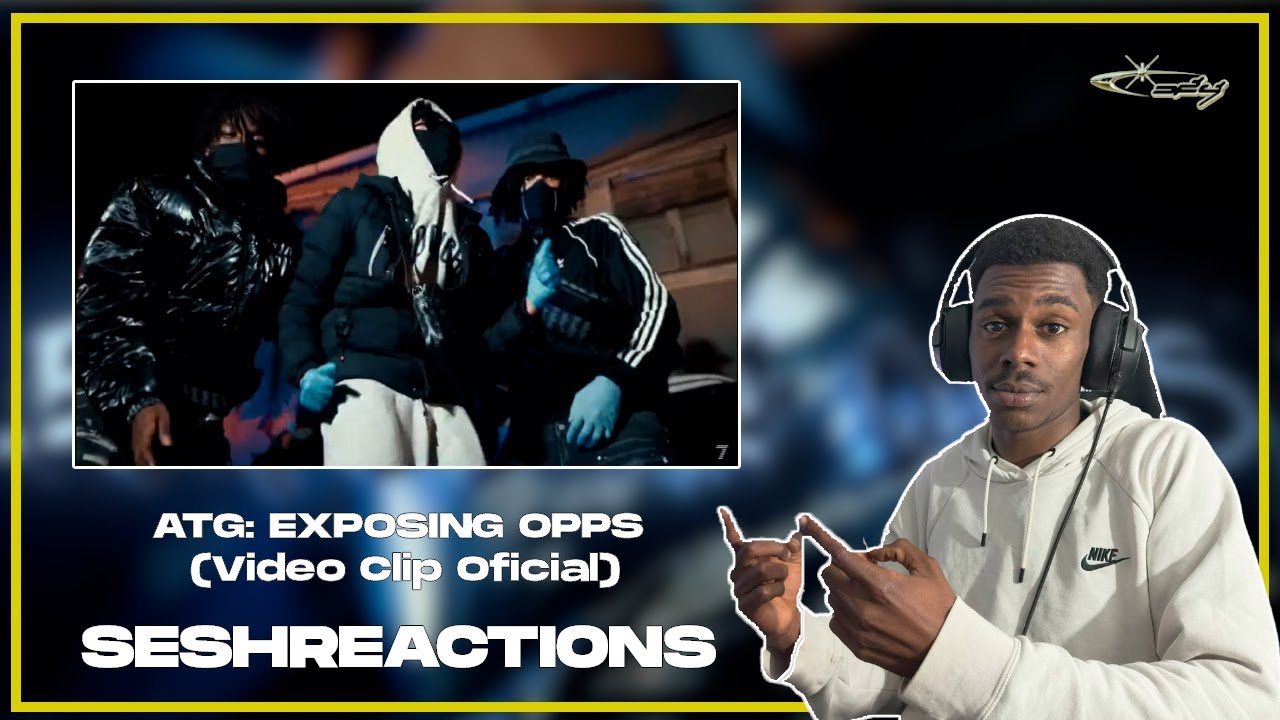 Sesh Reactions // ATG: EXPOSING OPPS (Video Clip Oficial)