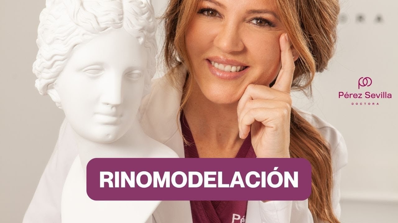 Rinomodelación - Clínica Dra Pérez Sevilla