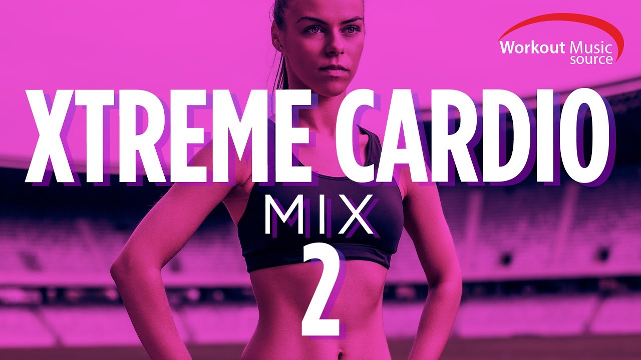 Источник музыки для тренировки // Xtreme Cardio Mix 2 (140-150 ударов в минуту)