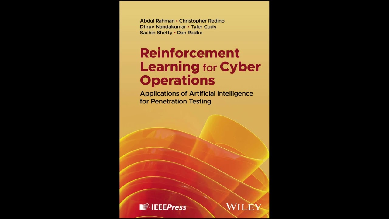 #AISecurityManager Reinforcement Learning For Cyber Ops Chapter 07