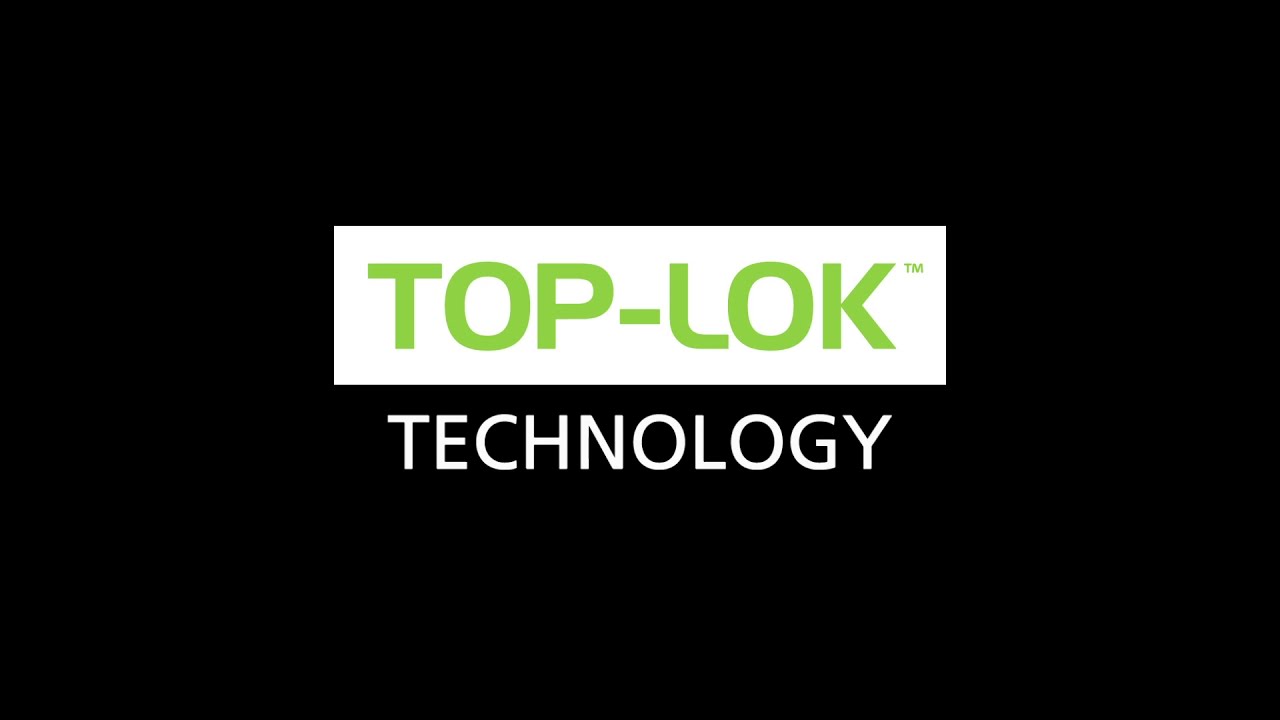 Top-Lok Technology