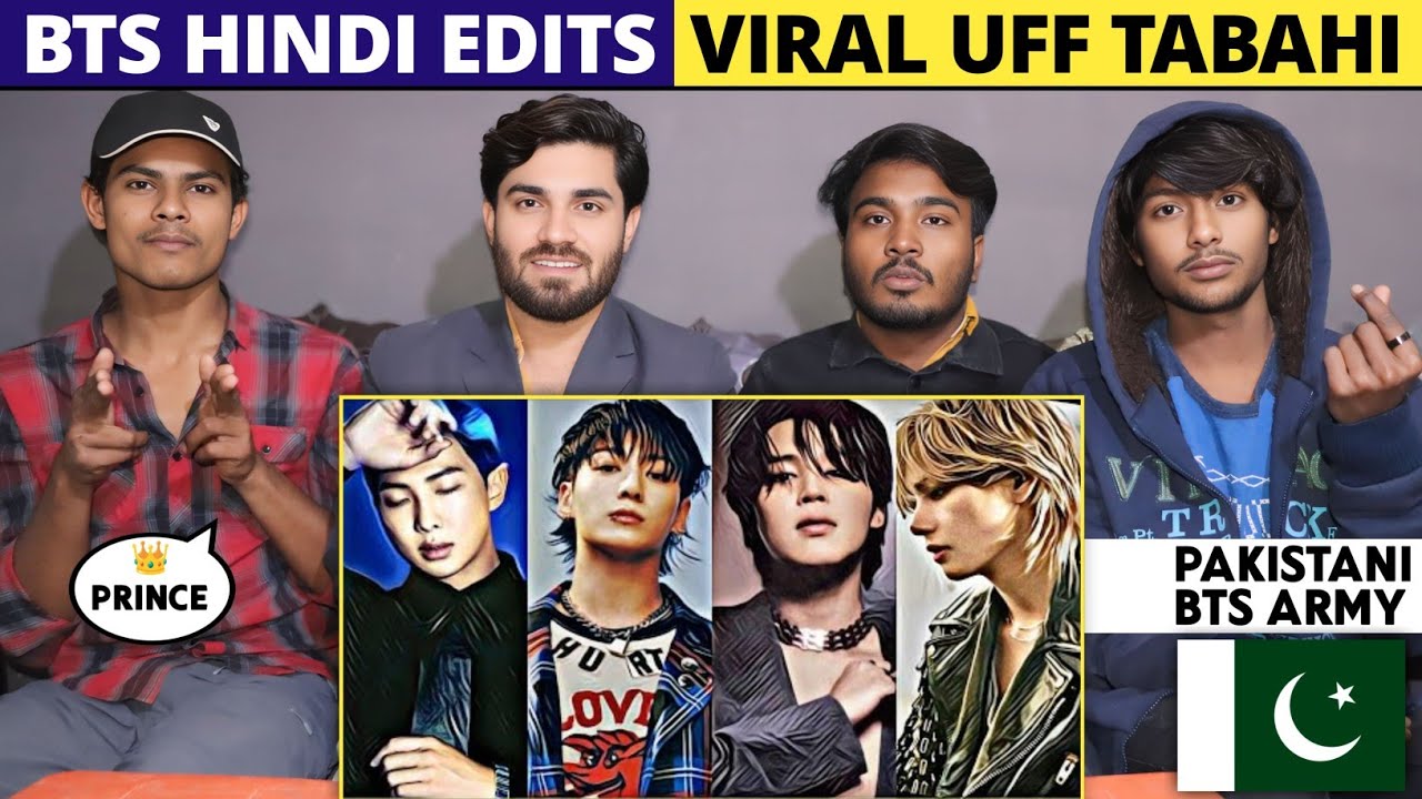 Bts Viral Hindi Edits - Pakistani Reaction - Shan Rajpoot