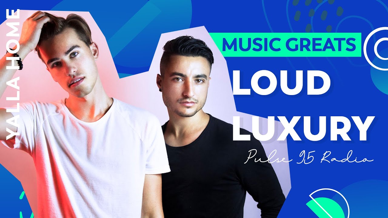 Loud Luxury - Body | #MusicGreats