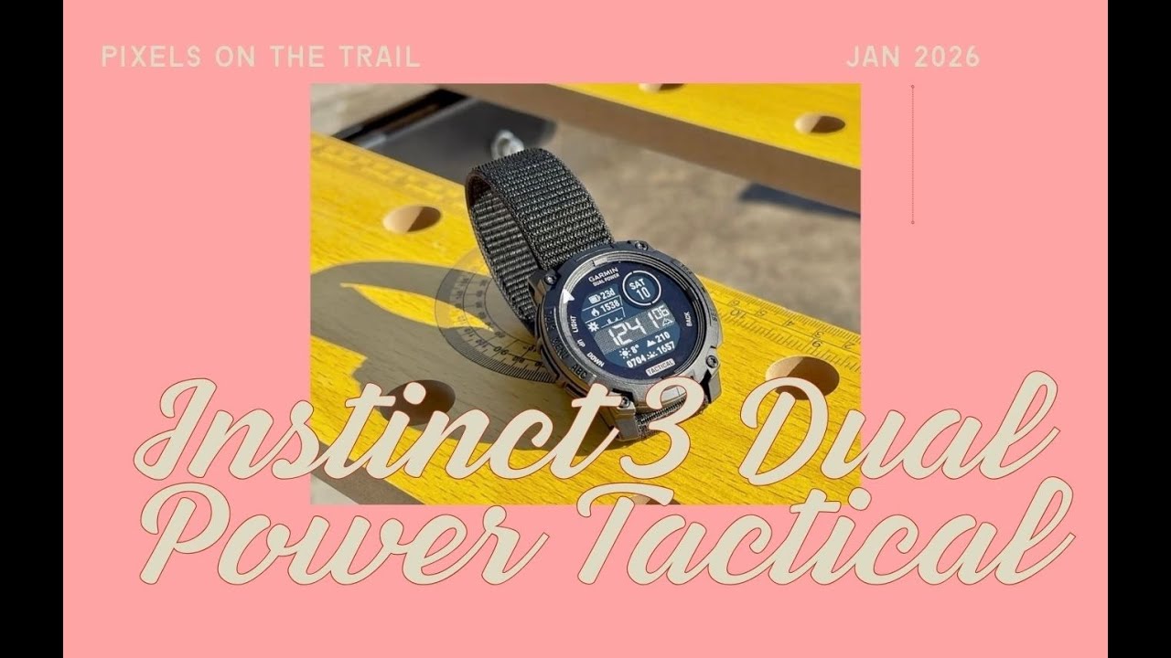The Best of the Instinct Series; the Garmin Instinct 3 Dual Power Tactical