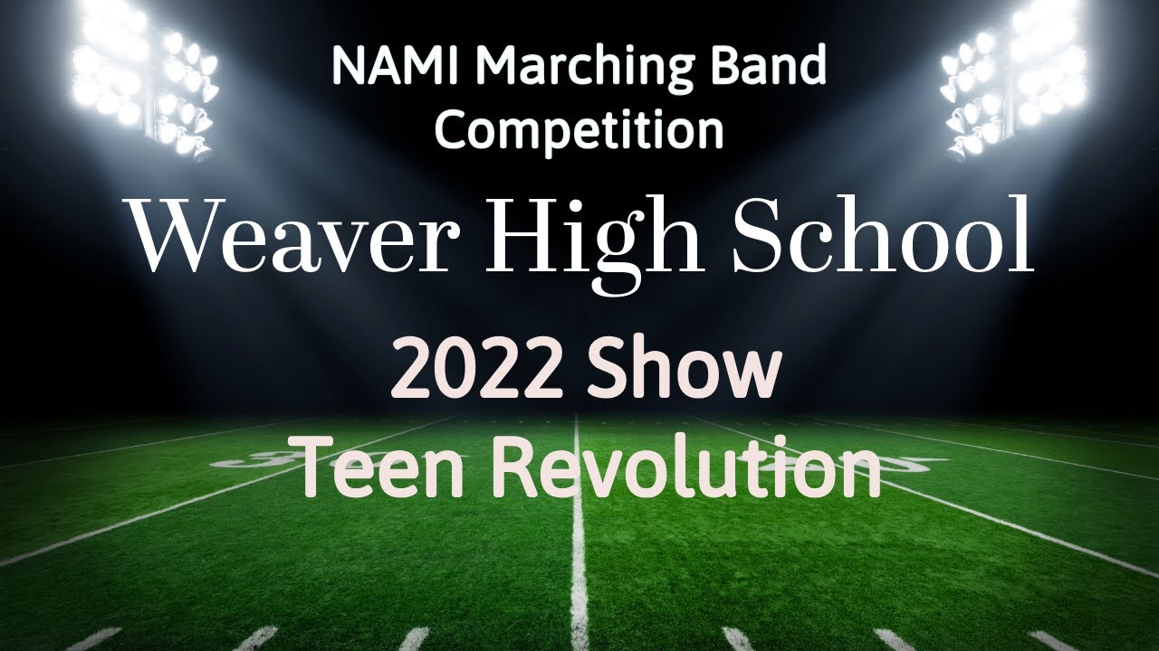 Weaver High School 2022 Show 