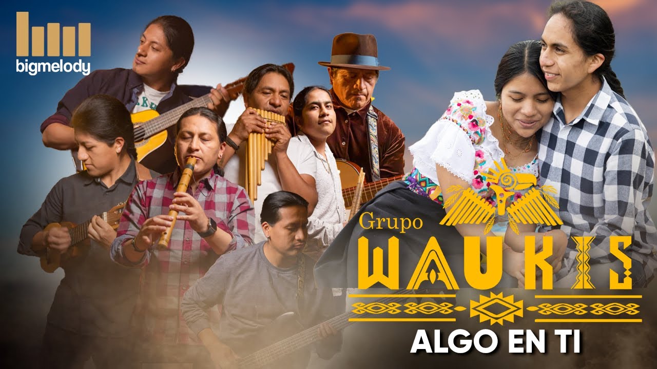 🔥 GRUPO WAUKIS/ Algo en ti. Video oficial 4k🔆🎤