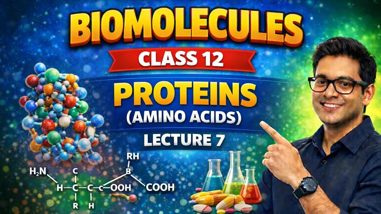 Biomolecules class 12  PROTIENS (AMINO ACIDS) lecture 7