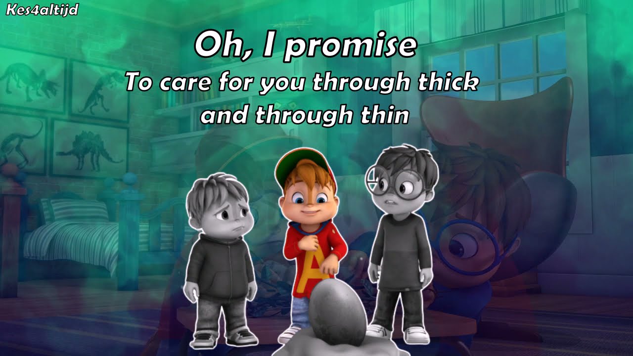 I Promise - Alvin And The Chipmunks - Lyrics