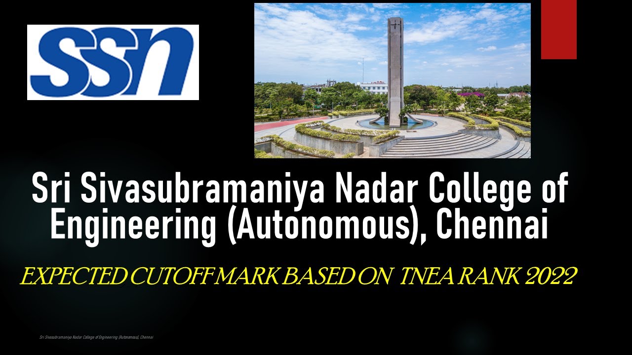 SSN | Cut-off based on  TNEA2022 Rank Released | Chennai | Cutoff