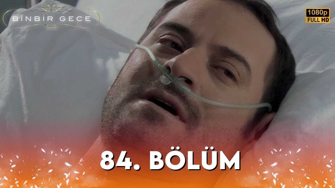 Binbir Gece - 84. Bölüm FULL HD