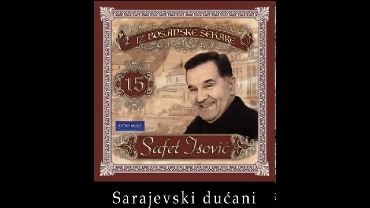 Safet Isovic - Sarajevski ducani - (Audio 1996)