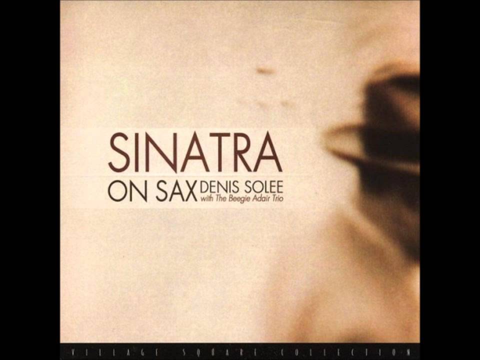 Denis Solee with The Beegie Adair Trio - Strangers In The Night (Frank Sinatra)