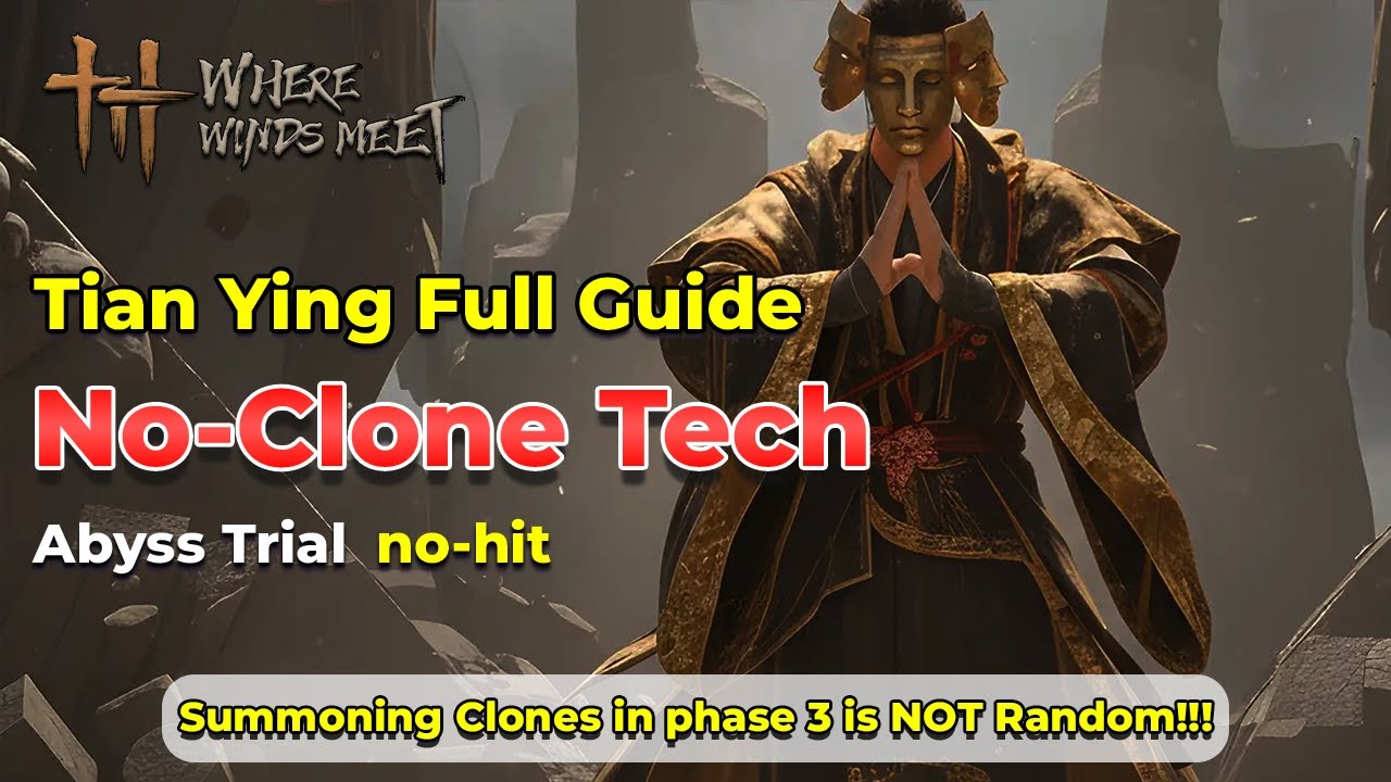 Tian ying Boss  Guide | Abyss difficulty | No-Hit Strategy & Fast Kill Tips | Prevent Clones