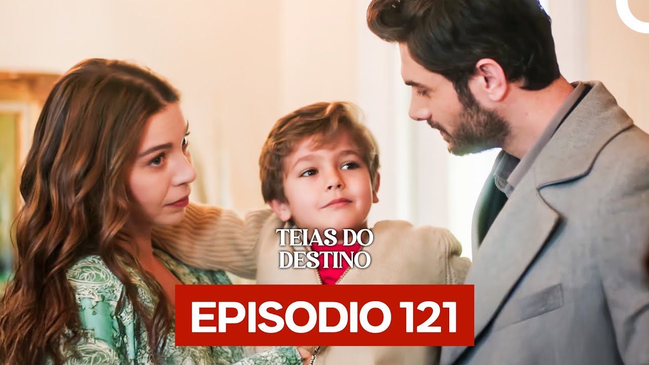 Teias do Destino Episódio 121 (Dublagem em Português)