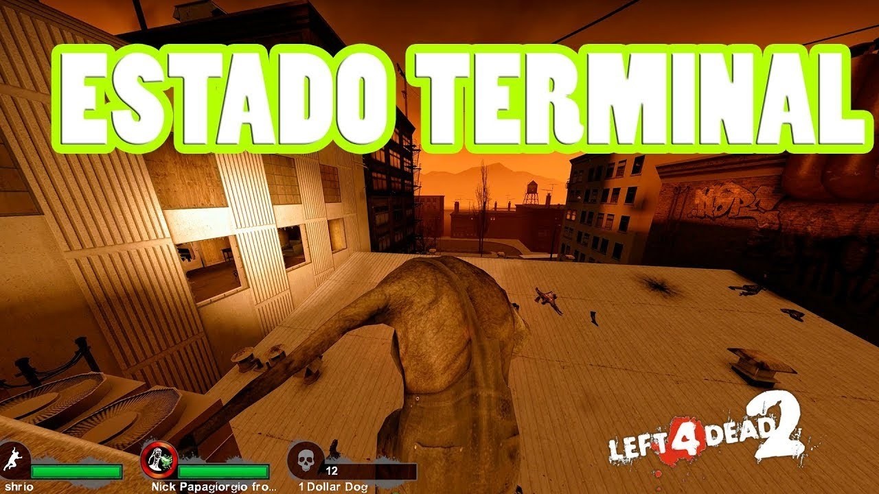 Left 4 Dead 2 PC EDITION - ESTADO TERMINAL ESTO NO ES DE CHILL ♥