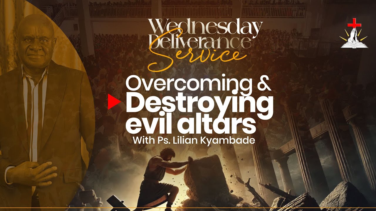 🔴WEDNESDAY DELIVERANCE SERVICE || OVERCOMING EVIL ALTARS || PS. LILIAN KYAMBADE || 03.12.2025
