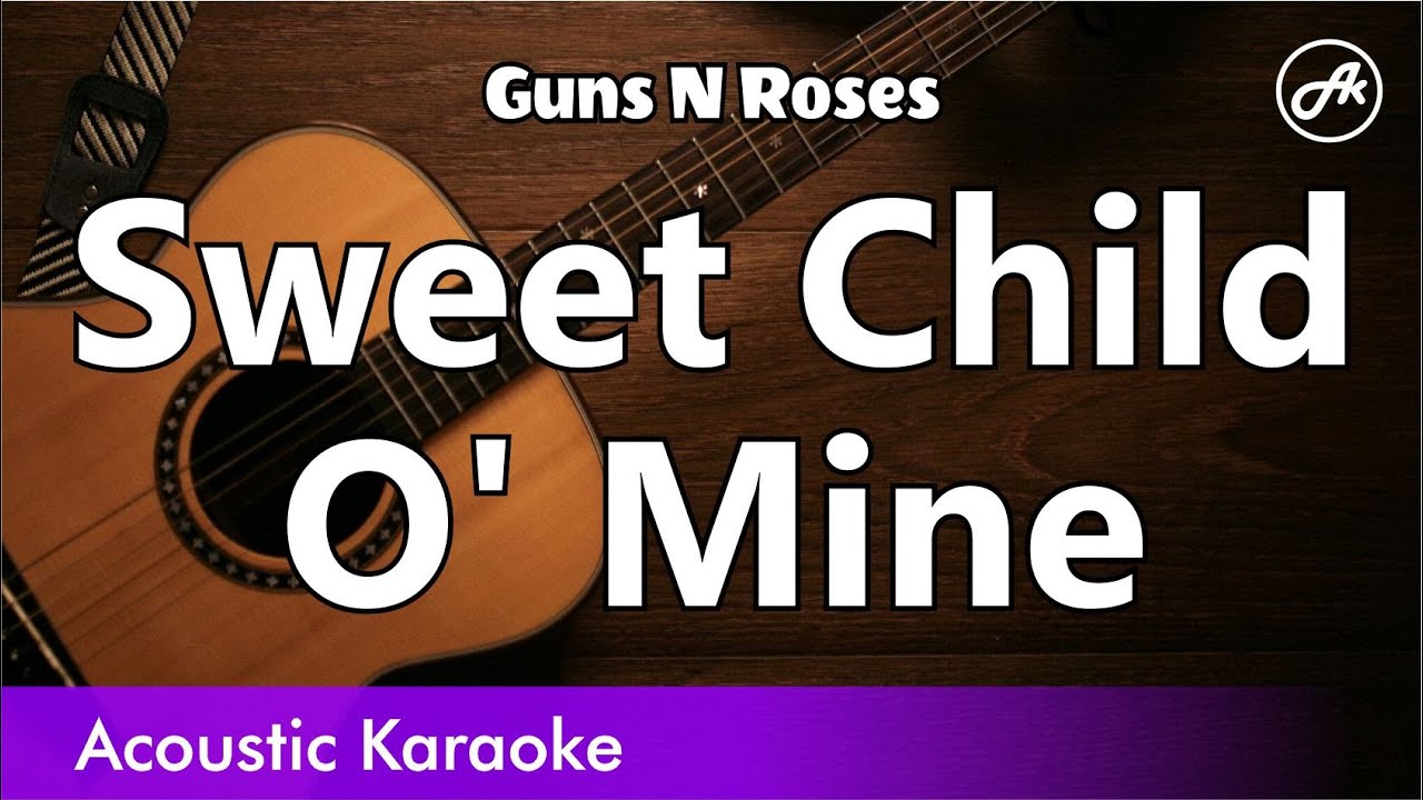 Guns N Roses - Sweet Child O' Mine (karaoke acoustic)