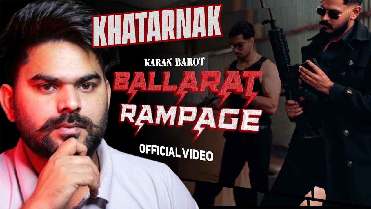 REACTION ON : BALLARAT RAMPAGE - Official Video | Karan Barot | Sickboi