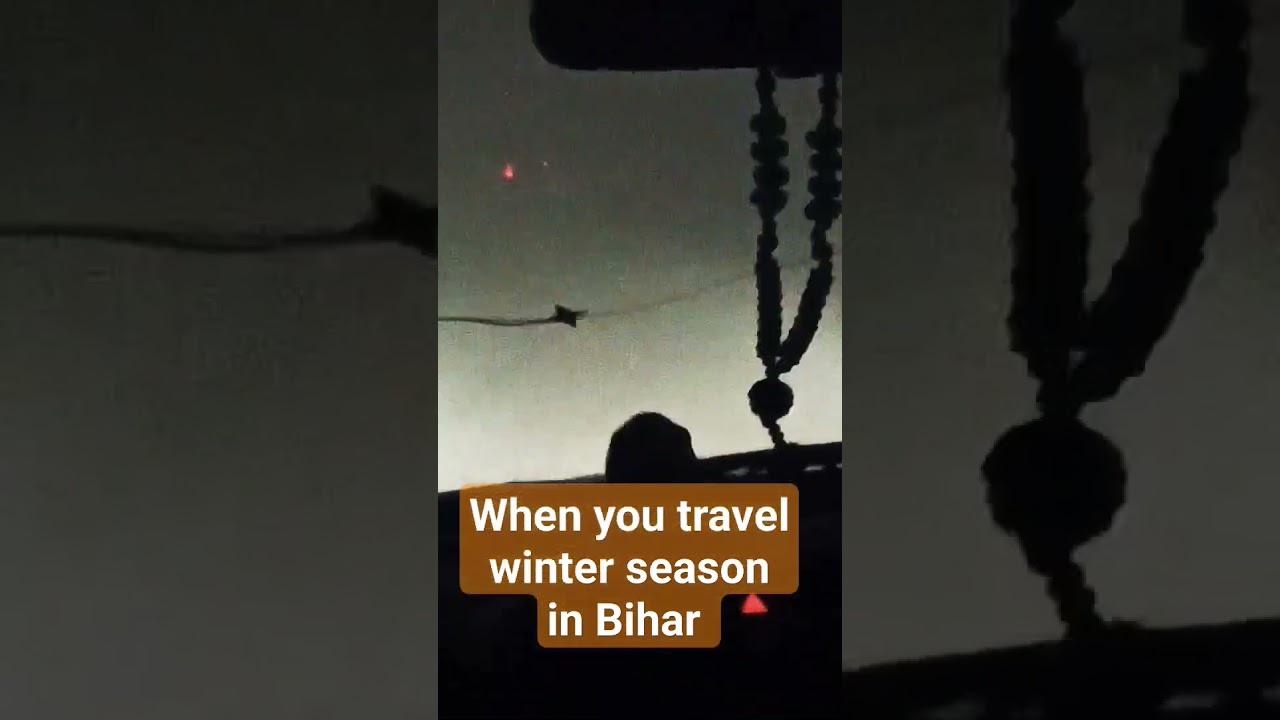 when you travel winter season in Bihar | Dec month climate #bihar #shorts #winterspecial #winter