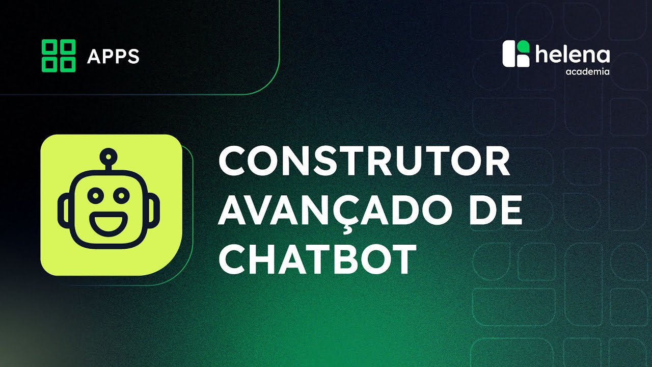 Construtor Avançado de Chatbots na helenaCRM