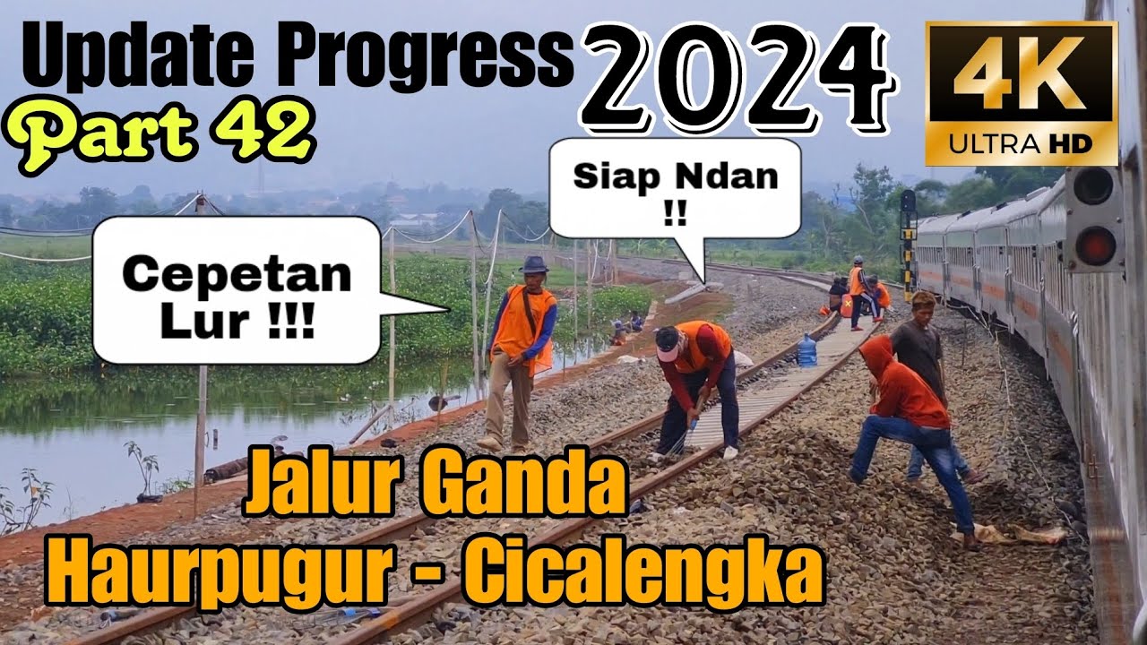 Terus dikebut proyek Jalur Ganda Haurpugur - Cicalengka part 42 3 desember 2024