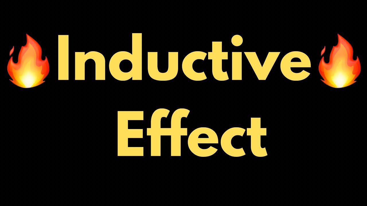 🔥Inductive Effect🔥#chemistry 