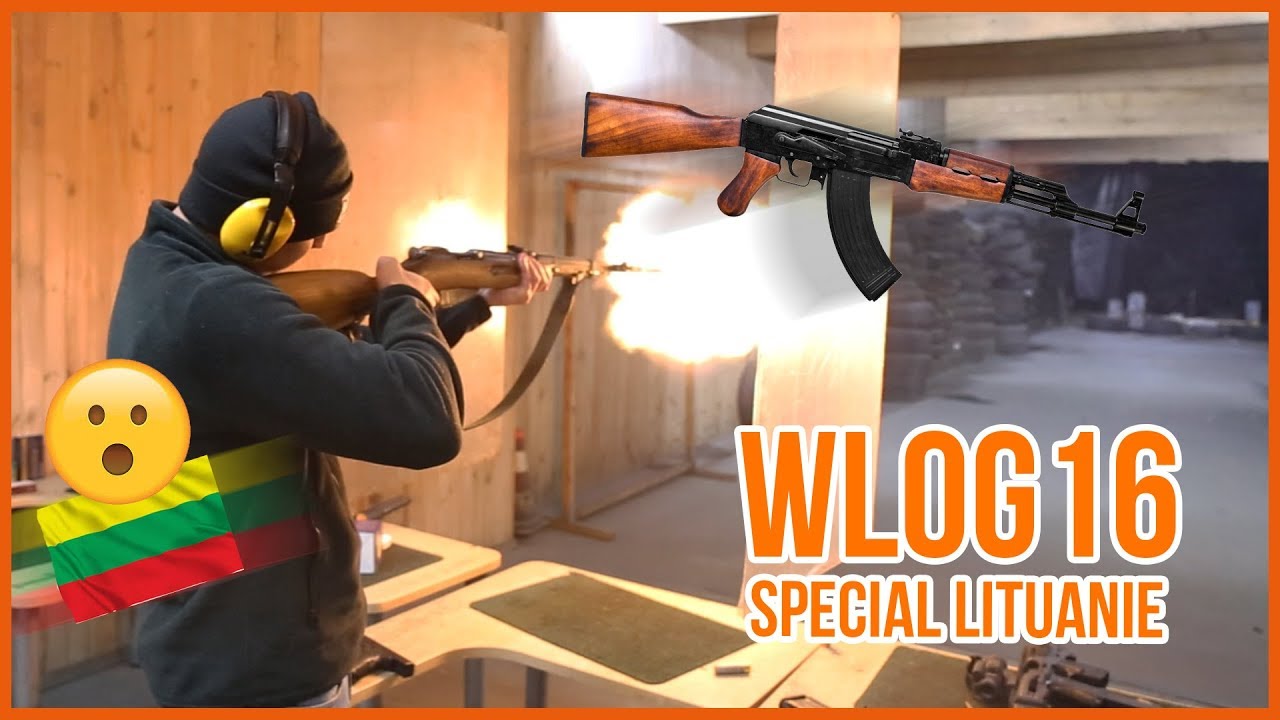 JE TIRE A LA KALASH #WLOG16 (Lituanie)