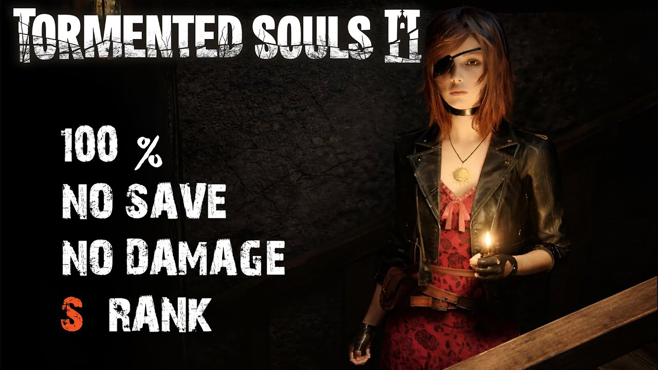 Tormented Solus 2 - 100% | Tormented | No Save |  No Damage | S Rank | Full Game Walkthrough