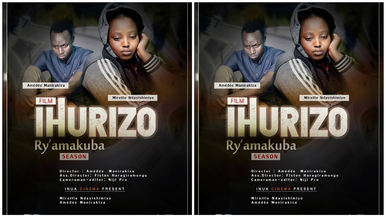 IHURIZO RY'AMAKUBA  PART 1
