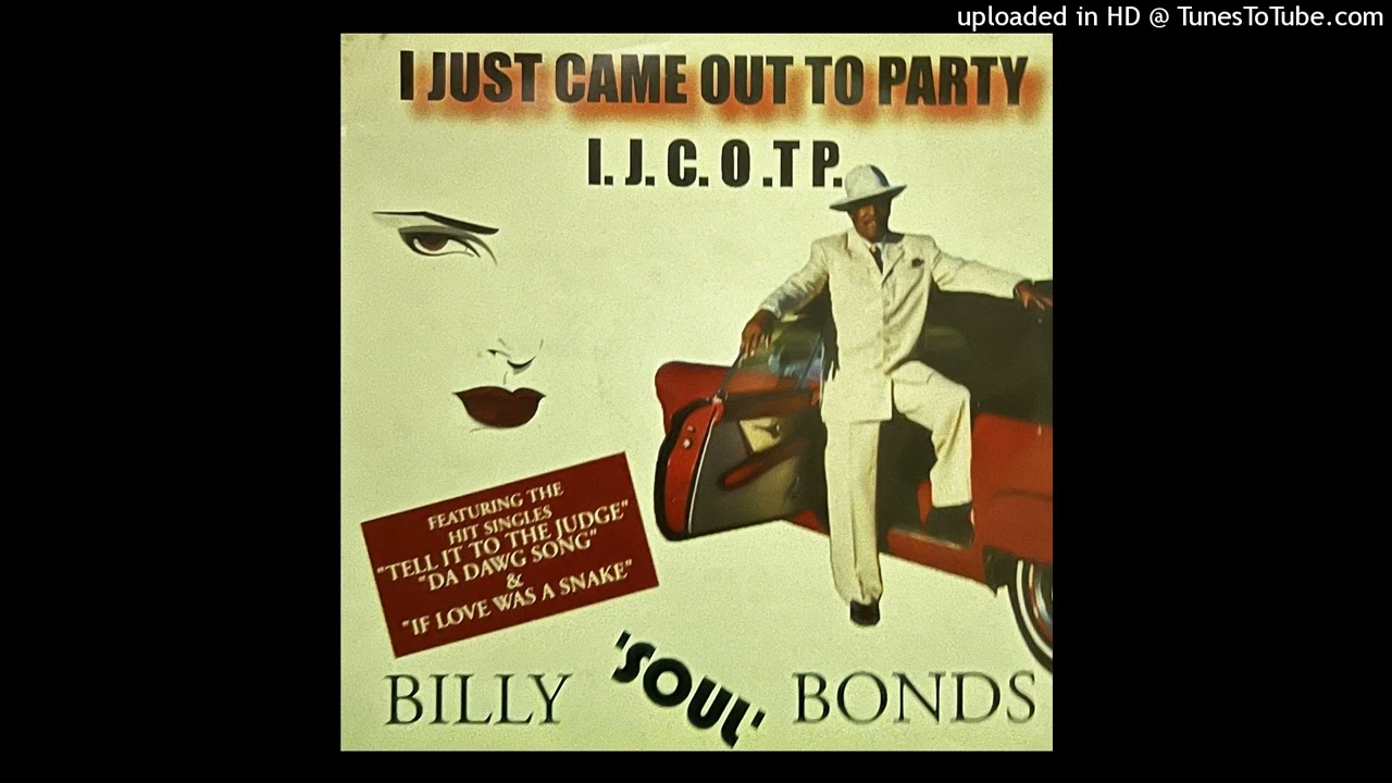 Billy Soul Bonds - Tell It To The Judge