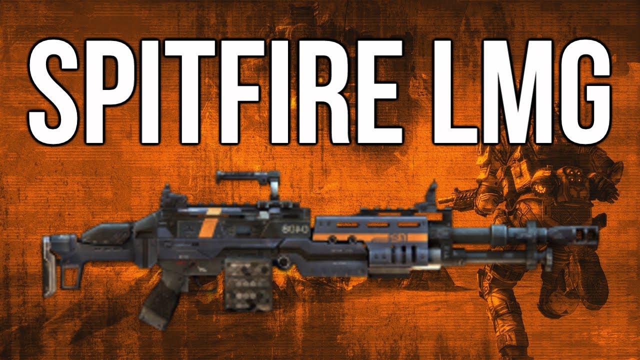 Titanfall In Depth - Spitfire LMG (& Faster ADS Trick)