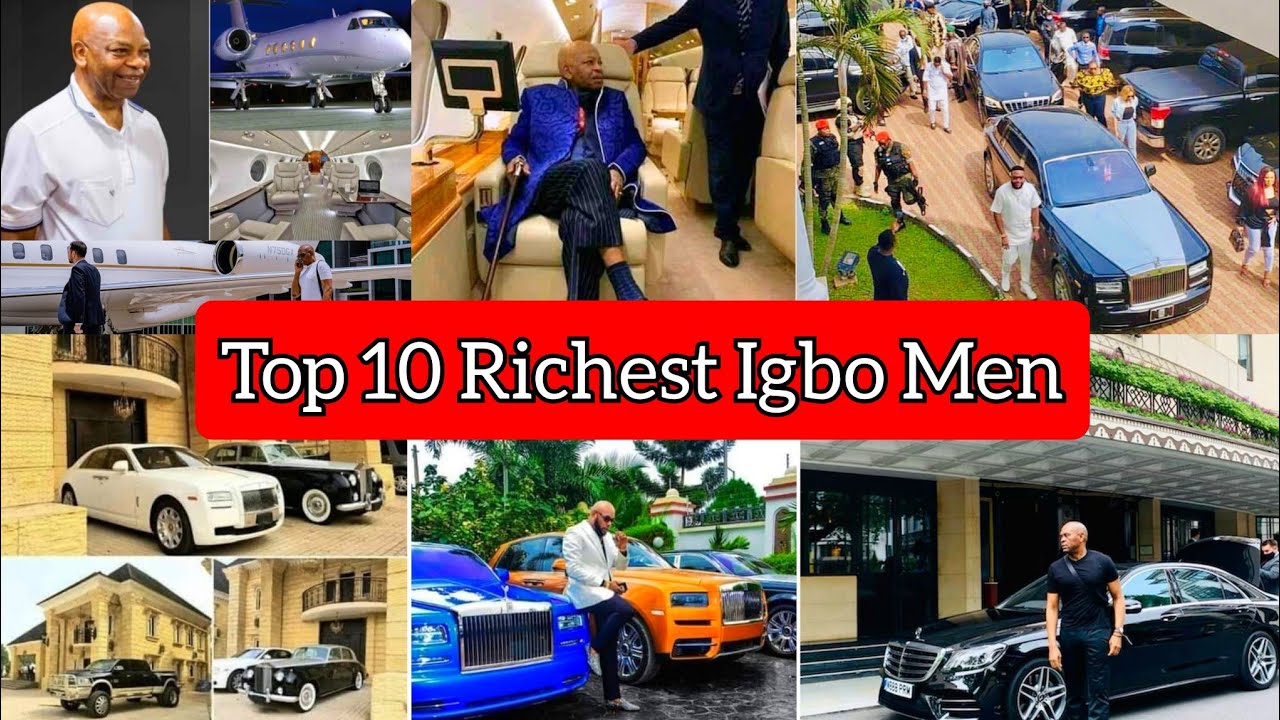 Top 10 Richest Igbo Men in 2023. Networth, Biography, Cars, Mansions, Business
