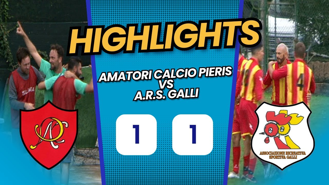 HIGHLIGHTS Amatori Calcio Pieris vs Associazione Ricreativa Sportiva Galli 1 - 1 (19-10-2024)