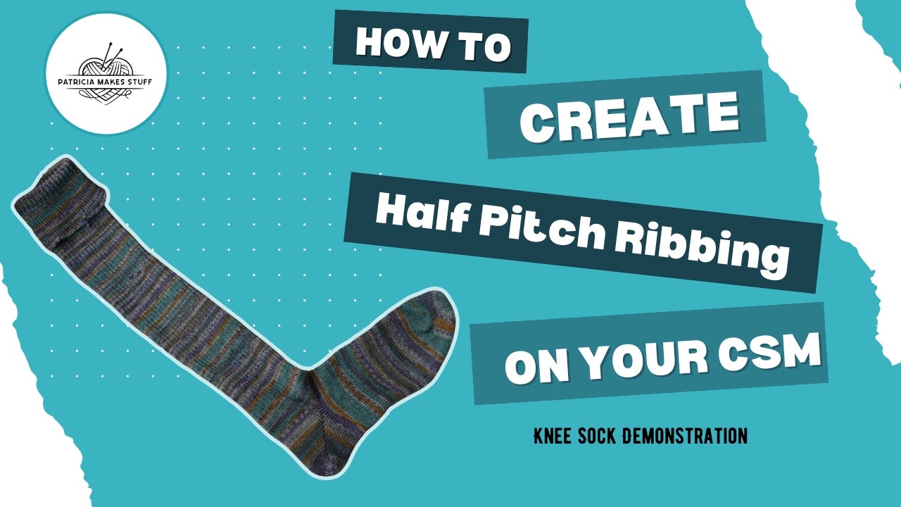 Knitting Knee Socks to Demonstrate Half Pitch Ribbing on a Circular Sock Machine (CSM)