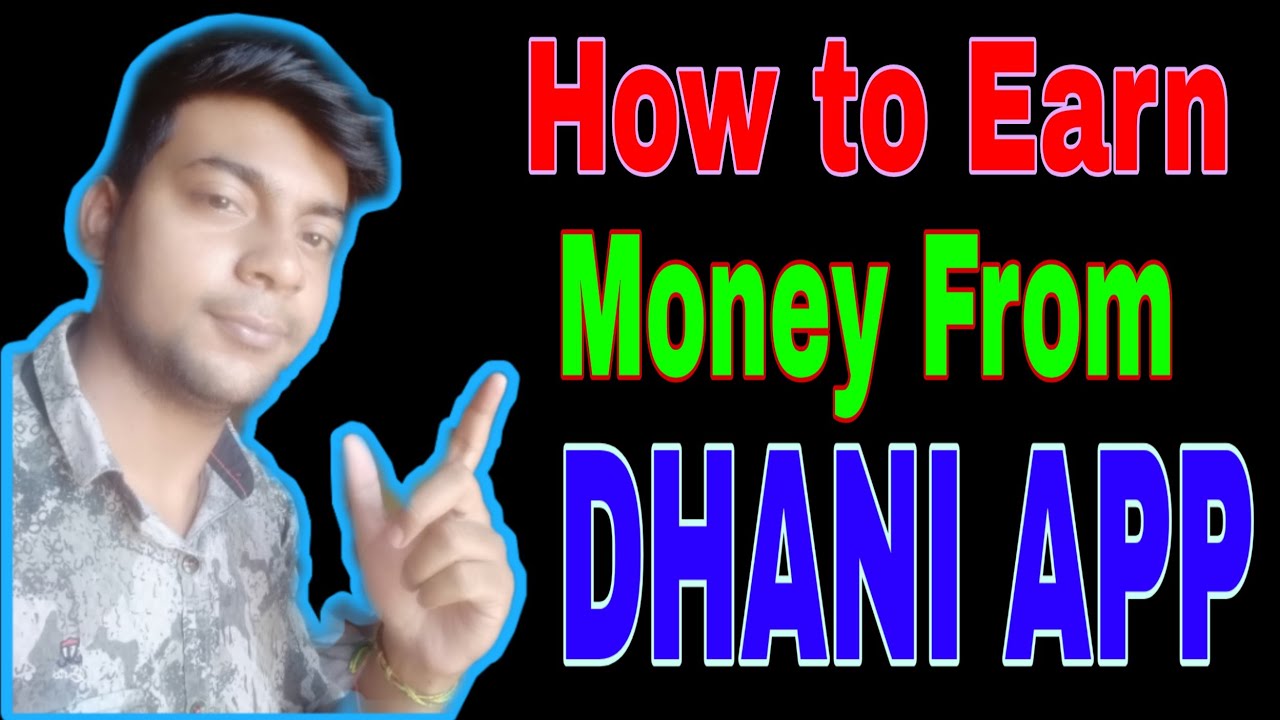How to Earn money from Dhani app