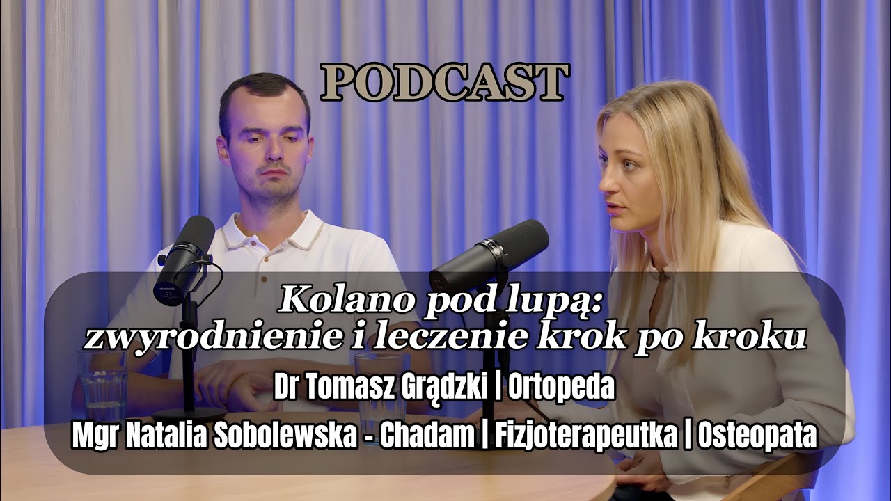 🎙️ Kolano pod lupą🔍Zwyrodnienie i leczenie krok po kroku🦵