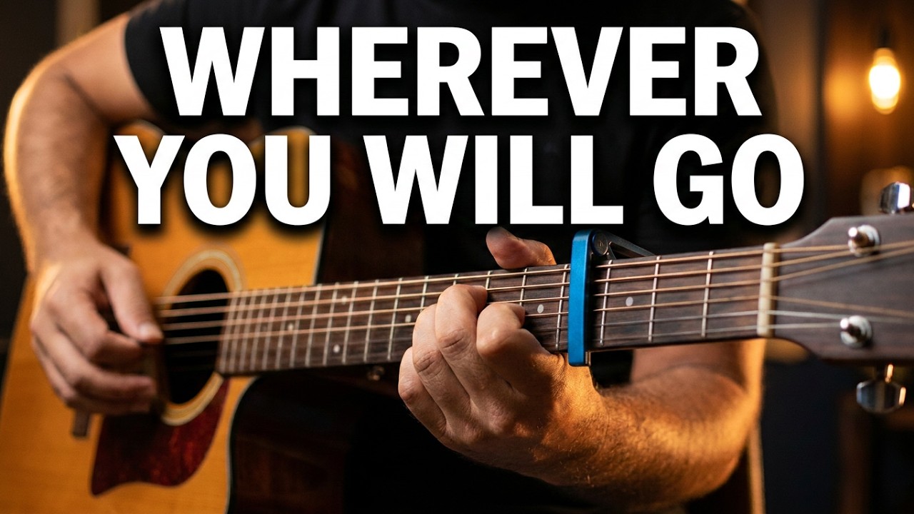 WHEREVER YOU WILL GO -THE CALLING  ( AULA DE VIOLÃO COMPLETA ) acoustic  couver