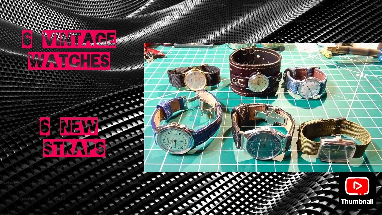 Watch strap making for my vintage wristwatches