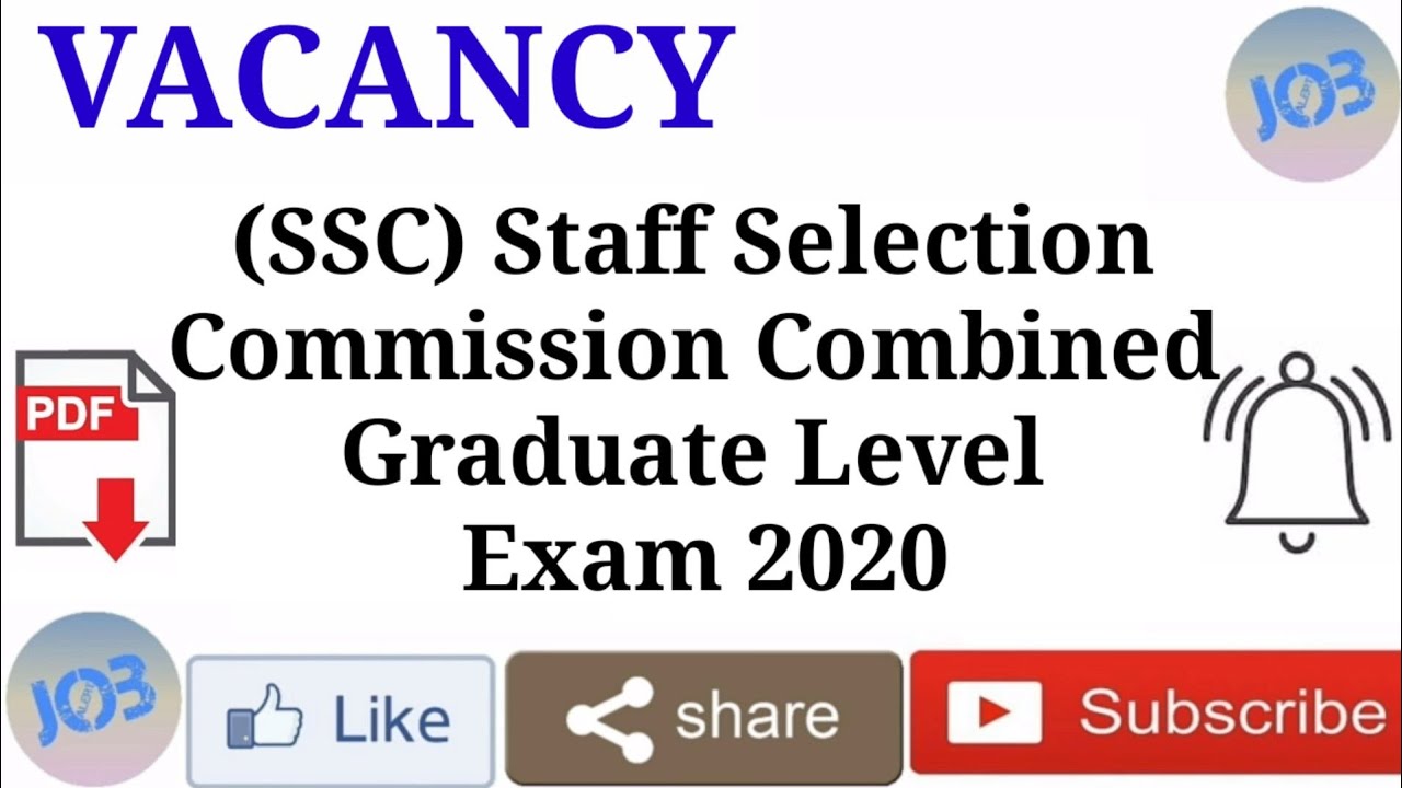 Staff Selection Commission (SSC)Combined Graduate Level Exam Notification 2020