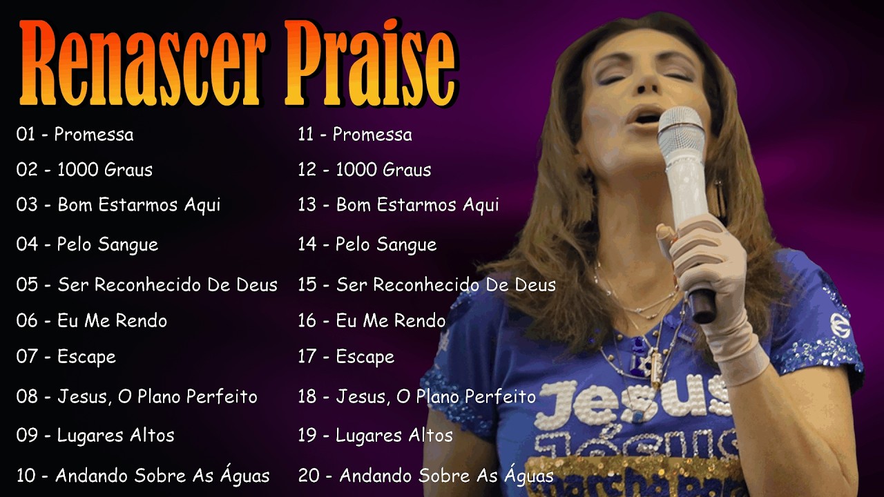 Renascer Praise - Louvores Que Falam de Poder, Unção e Avivamento