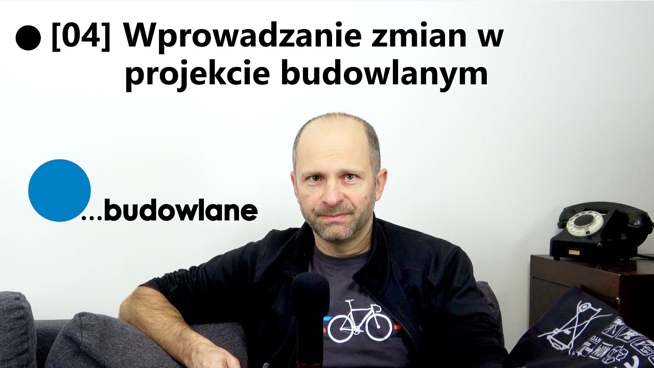 04 Zmiany w projekcie budowlanym