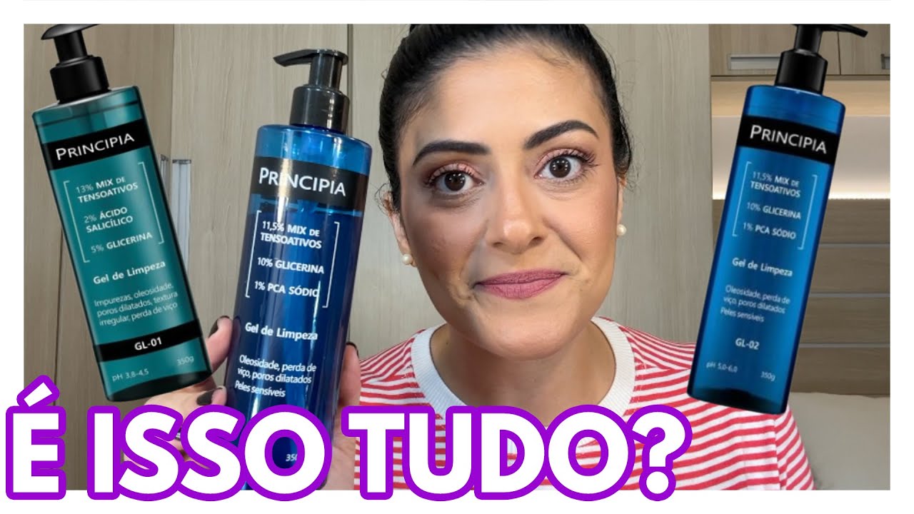 Testei o Gel de Limpeza GL 02 da Principia: É isso tudo mesmo?