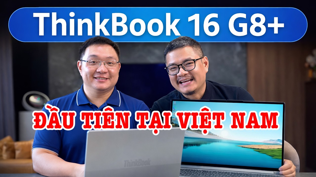 Đánh giá ThinkBook 16 G8+ ĐẦU TIÊN TẠI VIỆT NAM! SIÊU PHẨM Tầm trung!