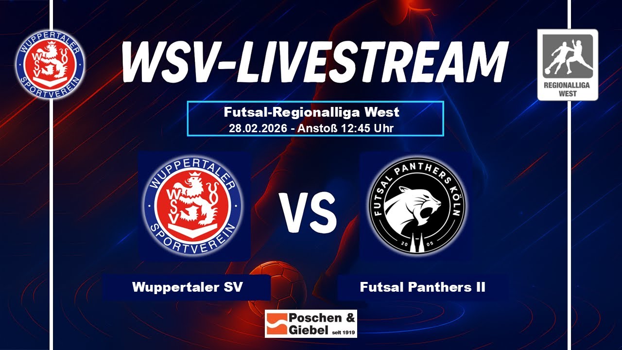 RE-LIVE: Wuppertaler SV vs. Futsal Panthers II - Futsal-Regionalliga-West (28.02.2026)
