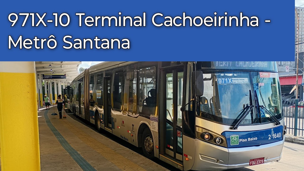 Linha 971X-10 Terminal Cachoeirinha - Metrô Santana.