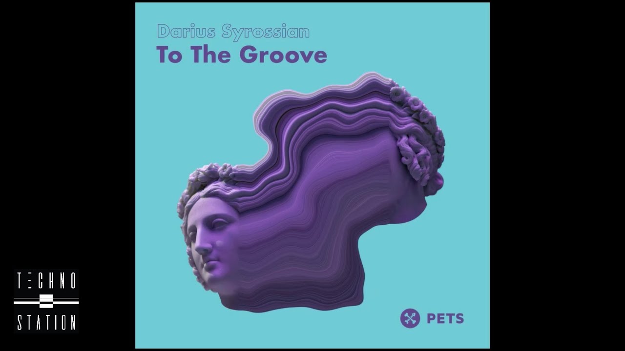 Darius Syrossian - To The Groove