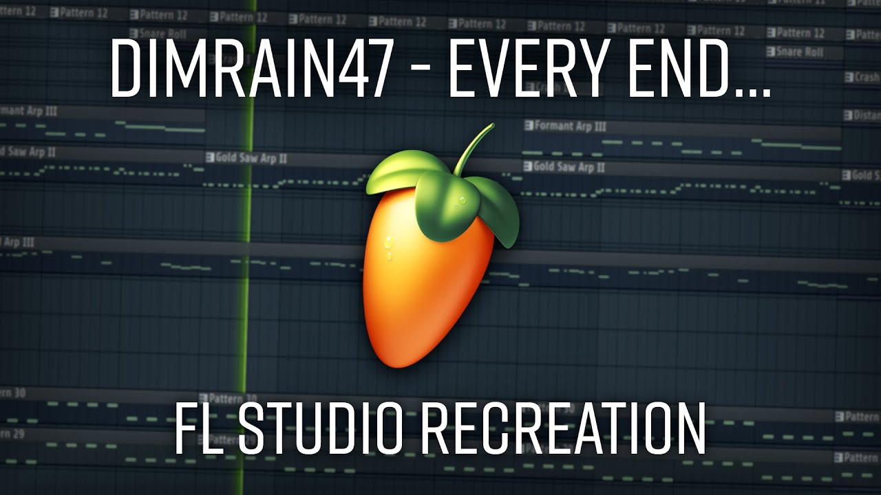 Dimrain47 - Every End... (FL Studio Recreation)