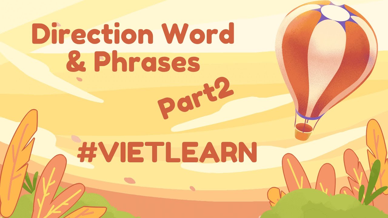 Learn Vietnamese for Beginners Easy Direction Words & Phrases!Part 2